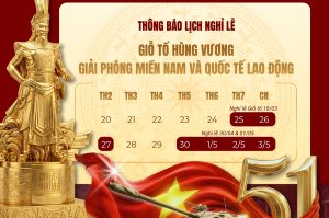 Thông báo lịch nghỉ lễ giỗ tổ Hùng Vương & Giải phóng miền Nam – Quốc tế Lao động 2026