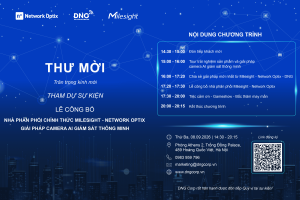 Thư mời: Lễ công bố Nhà phân phối chính thức của Milesight – Network Optix